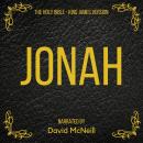 The Holy Bible - Jonah: King James Version Audiobook