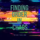 Finding Order in Chaos Audiobook