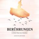 [German] - Berührungen: Gedichte und Prosa Audiobook