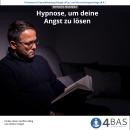 [German] - Hypnose, um deine Angst zu lösen: Finde einen sanften Weg aus deiner Angst Audiobook