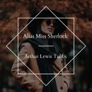 Alias Miss Sherlock Audiobook