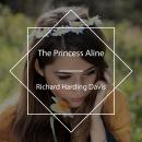The Princess Aline Audiobook