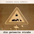 [German] - Die geteerte Straße Audiobook