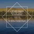 A Desert Drama: Being the Tragedy Of The Korosko Audiobook