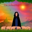 [German] - Die Schweineprinzessin Audiobook