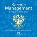 [German] - Karmic Management: Erfolg durch Spiritualität Audiobook