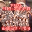 Sadhana: the realisation of life Audiobook