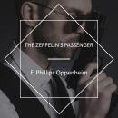 The Zeppelin's Passenger Audiobook