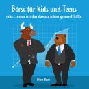 [German] - Börse für Kids und Teens: oder... wenn ich das damals schon gewusst hätte Audiobook