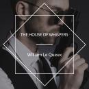 The House of Whispers Audiobook
