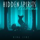 [German] - Hidden Spirits: Eisblau Audiobook