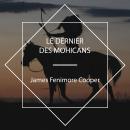 [French] - Le Dernier des Mohicans Audiobook