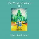 The Wonderful Wizard of Oz Audiobook