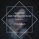 Dorothy and the Wizard in Oz Audiobook