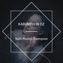 Kabumpo in Oz Audiobook