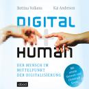 Digital human: Der Mensch im Mittelpunkt der Digitalisierung Audiobook