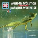 [German] - 65: Wunder Evolution / Darwins Weltreise Audiobook