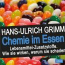 Chemie im Essen: Lebensmittel-Zusatzstoffe. Wie sie wirken, warum sie schaden Audiobook