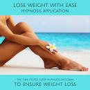 Cover of Lose weight with ease - Hypnosis Application: The time-tested 5***** sleep-hypnosis program to ensure weight loss