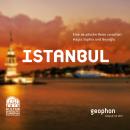 Istanbul: Eine akustische Reise zwischen Hagia Sophia und Beyoglu Audiobook