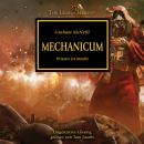 [German] - The Horus Heresy 09: Mechanicum: Wissen ist Macht Audiobook