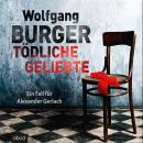 Tödliche Geliebte: Ein Fall für Alexander Gerlach Audiobook