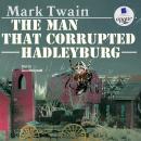 The Man That Corrupted Hadleyburg Audiobook