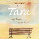 Tara - Die Reise zum Ich Audiobook