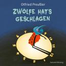 [German] - Zwölfe hat's geschlagen Audiobook
