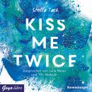 Kiss me twice: Ungekürzte Lesung Audiobook
