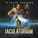 Iaculatorium - Titanenblut Audiobook