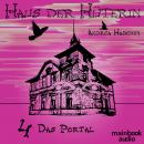 Haus der Hüterin: Band 4 - Das Portal: Fantasy-Serie Audiobook