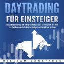 Daytrading für Einsteiger: Das Grundlagen Buch zum Trading mit Aktien, CFD, ETF & Forex! Schritt für Audiobook