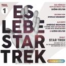 [German] - Es lebe Star Trek: Das Hörbuch - Teil 1: Star Trek, Star Trek: The Animated Series, Kinof Audiobook
