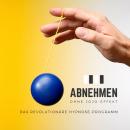 [German] - PREMIUM-BUNDLE: Abnehmen ohne Jojo-Effekt: Das revolutionäre Hypnose-Programm für zuverlä Audiobook