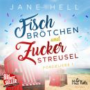 Fischbrötchen und Zuckerstreusel Audiobook