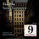 Der Riss - Rosenhaus 9 - Nr.7 Audiobook