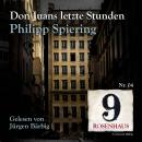 Don Juans letzte Stunden - Rosenhaus 9 - Nr.4 Audiobook