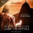 Wolfsprinzessin der Vampire: Das Bündnis Audiobook