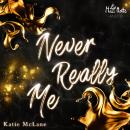 Never Really Me Audiobook