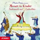 Mozart für Kinder. Nachtmusik und Zauberflöte Audiobook