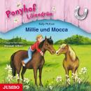 Ponyhof Liliengrün. Millie und Mocca Audiobook