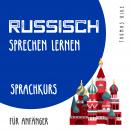 Russisch sprechen lernen (Sprachkurs für Anfänger) Audiobook