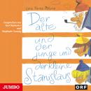 Der alte und der junge und der kleine Stanislaus Audiobook