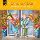 [German] - Lotta und Luis kommen in die Schule Audiobook