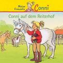 [German] - Conni auf dem Reiterhof Audiobook