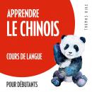 Apprendre le chinois (cours de langue pour débutants) Audiobook