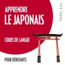 Apprendre le japonais (cours de langue pour débutants) Audiobook