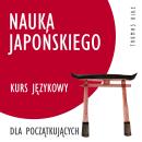Nauka japońskiego (kurs językowy dla początkujących) Audiobook