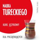 Nauka tureckiego (kurs językowy dla początkujących) Audiobook